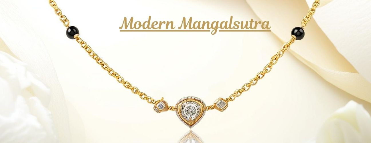 Why Choose Modern Mangalsutras? Redefining Tradition for Today’s Women